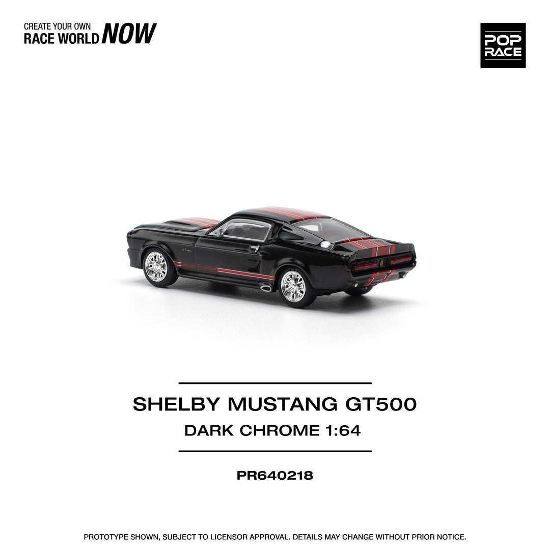 Pop Race SHELBY MUSTANG GT500 DARK CHROME #PR640218